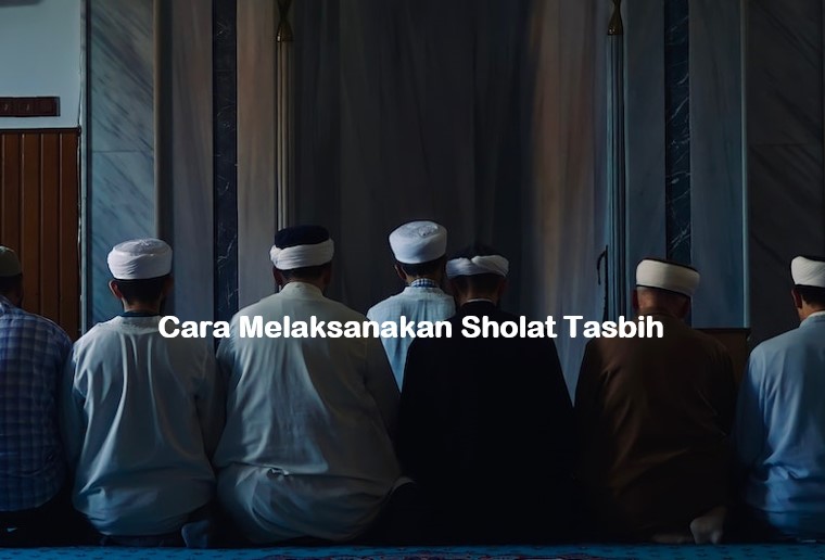 Cara Sholat tasbih